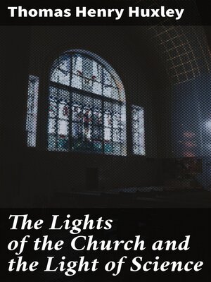 cover image of The Lights of the Church and the Light of Science